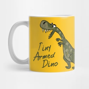 Tiny Armed Dino Mug